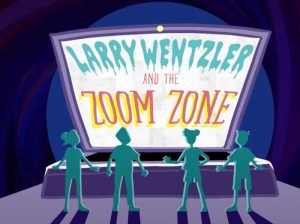 Larry Wentzler and the Zoom zone