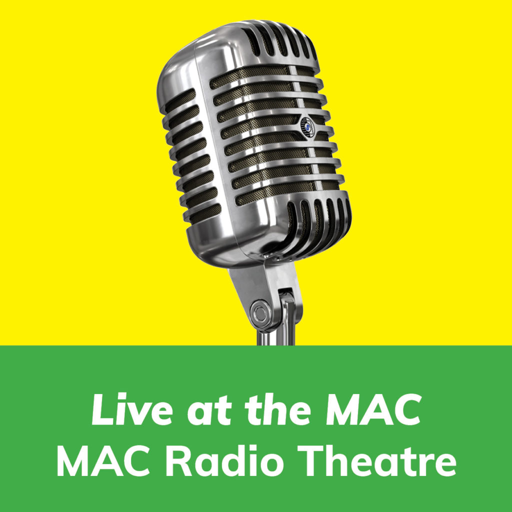 MAC Radio Theatre