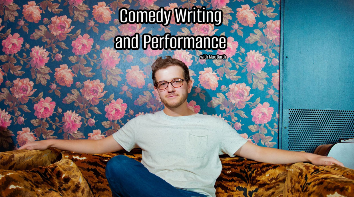 Comedy Writing and Performance
