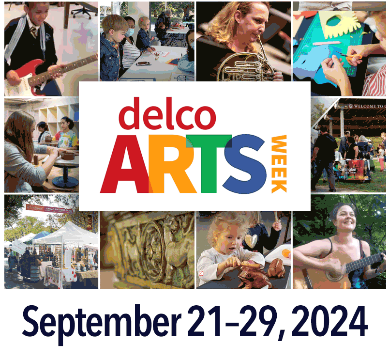 Delco Arts Week - September 21-29, 2024
