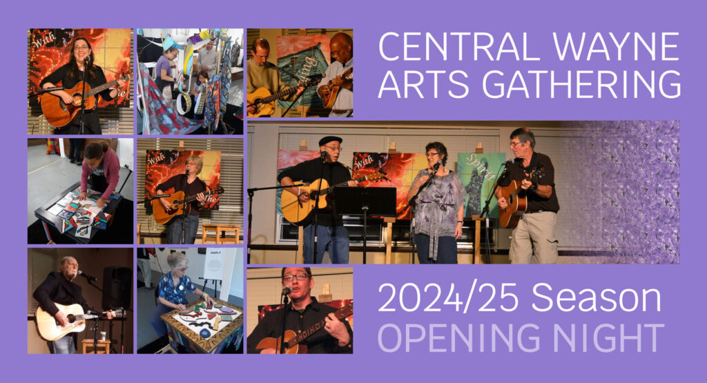 Central Wayne Arts Gathering Opening Night