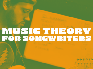 Music Theory For Songwriters Workshop