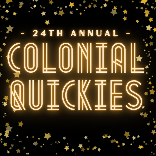 Colonial Quickies